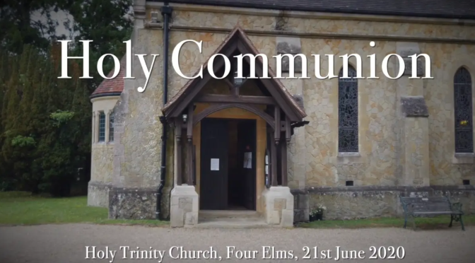 HOLY COMMUNION 21st  June 2020